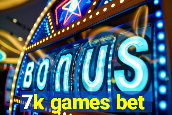 7k games bet